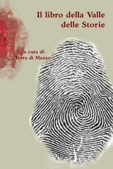 Paperback Il libro della Valle delle Storie [Italian] Book