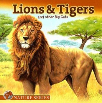 Paperback Lions & Tigers and other Big Cats Book