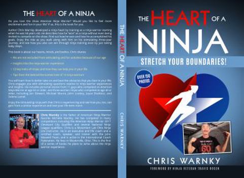 Paperback The Heart of a Ninja: Stretch Your Boundaries Book