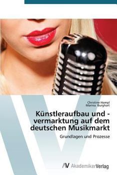 Paperback Kunstleraufbau Und -Vermarktung Auf Dem Deutschen Musikmarkt [German] Book