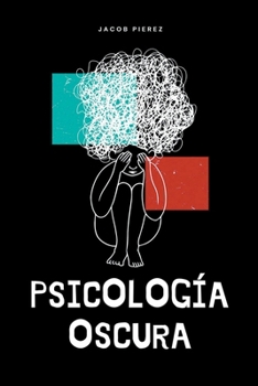 Paperback Psicología oscura [Spanish] Book