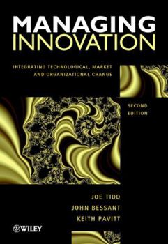 Paperback Managing Innovation: Integrating Technological, Market, and Organizational Change Book