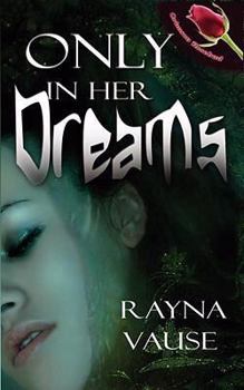 Paperback Only In Her Dreams Book
