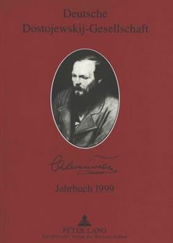 Paperback Deutsche Dostojewskij-Gesellschaft- Jahrbuch 1999: Band 6 [German] Book