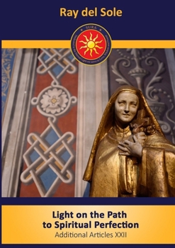 Paperback Light on the Path to Spiritual Perfection: Additional Articles XXII Book