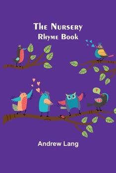 Paperback The Nursery Rhyme Book