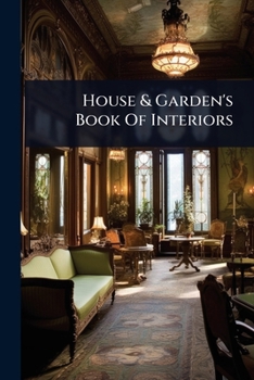 Paperback House & Garden's Book Of Interiors Book
