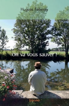 Paperback On va vous sauver ! [French] Book