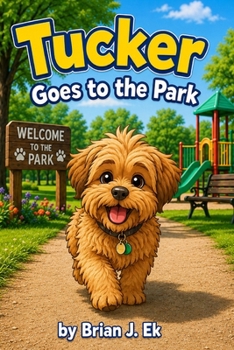 Tucker goes to the park