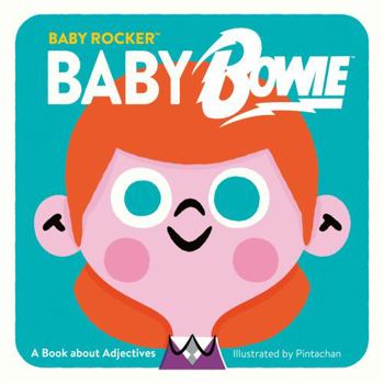 Board book Baby Bowie: A Book about Adjectives Book