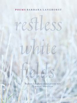 Paperback Restless White Fields Book