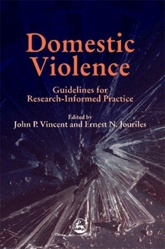 Paperback Domestic Violence: Guidelines for Research-Informed Practice Book