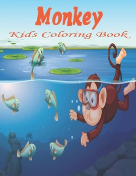 Paperback Monkey Kids Coloring Book: Coloring Book For Awesome Fun.Vol-1 Book