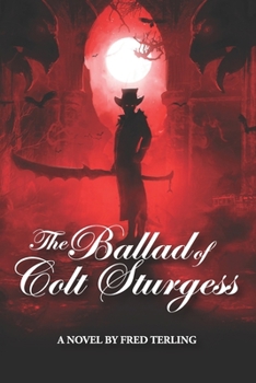 Paperback The Ballad of Colt Sturgess Book