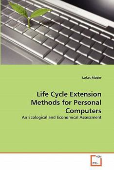 Paperback Life Cycle Extension Methods for Personal Computers Book