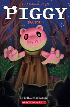 Paperback Piggy: Traitor Book