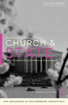 Church & State : Why Christians Should Influence Government