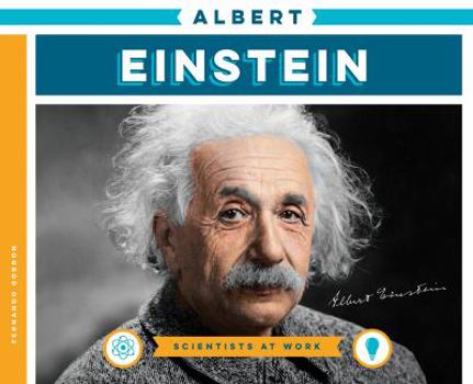 Albert Einstein - Book  of the Scientists at Work