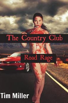 Paperback The Country Club: Road Rage Book