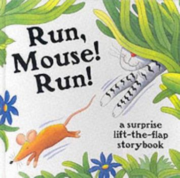 Hardcover Run, Mouse Run! Book