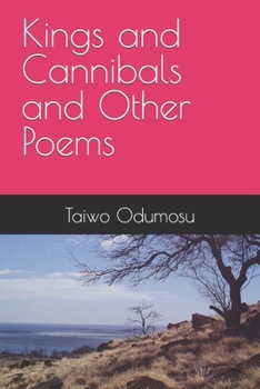 Paperback Kings and Cannibals and Other Poems Book