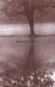 Paperback Monkscript: Literature, Arts & Spirituality Book