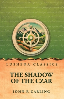 Paperback The Shadow of the Czar Book
