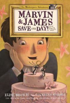 Hardcover Marvin & James Save the Day and Elaine Helps! Book