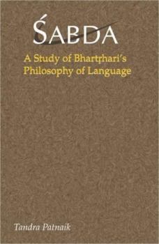 Hardcover Sabda: A Study of Bhartrhari's Philosophy of Language Book