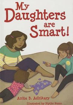 Hardcover My Daughters Are Smart!: D Is for Daughters and S Is for Smart Book