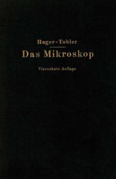 Paperback Das Mikroskop Und Seine Anwendung: Handbuch Der Praktischen Mikroskopie Und Anleitung Zu Mikroskopischen Untersuchungen [German] Book