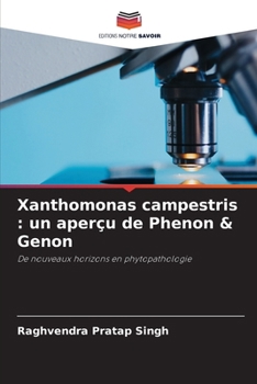 Paperback Xanthomonas campestris: un aperçu de Phenon & Genon [French] Book