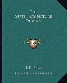 Paperback The Septenary Nature Of Man Book