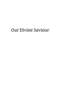 Paperback Our Divine Saviour Book