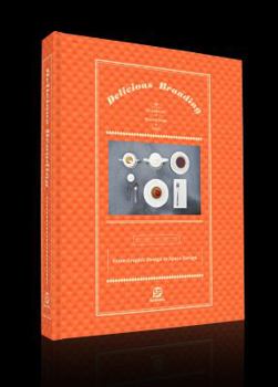 Hardcover Delicious Branding: From Graphic Design to Space Design Book