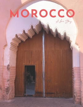 Paperback MOROCCO, A Love Story Book