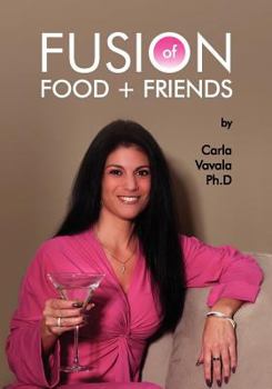 Paperback Fusion of Food and Friends Book