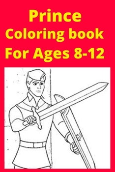 Paperback Prince Coloring book For Ages 8 -12 [Large Print] Book