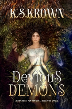 Paperback Devious Demons: The Devious Demons Saga, Book One Book