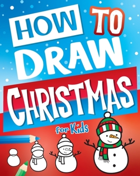 Paperback How to Draw Christmas for Kids Book