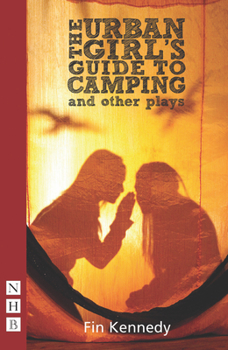 Paperback The Urban Girl?s Guide to Camping and Other Plays Book