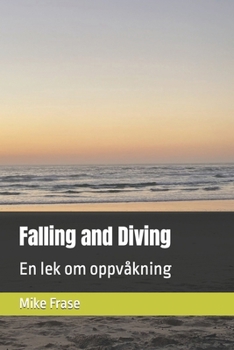 Paperback Falling and Diving: En lek om oppvåkning [Norwegian] Book