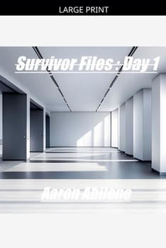 Paperback Survivor Files: Day 1 [Large Print] Book