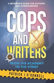 Paperback Cops and Writers: From The Academy To The Street Book