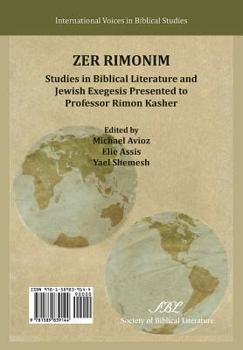 Paperback Zer Rimonim: Studies in Biblical Literature and Jewish Exegesis Presented to Professor Rimon Kasher Book