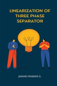 Paperback Linearization of Three Phase Separator Book
