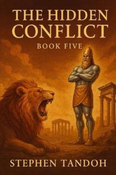 Paperback The Hidden Conflict: The Millennium and The New Earth Book