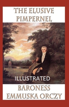 Paperback The Elusive Pimpernel Illustrated Book