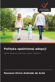 Paperback Polityka opóźnionej adopcji [Polish] Book