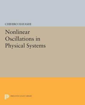 Paperback Nonlinear Oscillations in Physical Systems Book